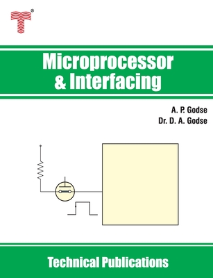 Microprocessor and Interfacing: 8, 16, 32, 64-bit Intel Processors, SUN SPARC and ARM Processors-cover