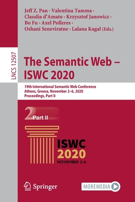 The Semantic Web - Iswc 2020: 19th International Semantic Web Conference, Athens, Greece, November 2-6, 2020, Proceedings, Part II-cover