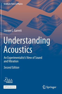 Understanding Acoustics: An Experimentalist's View of Sound and Vibration-cover