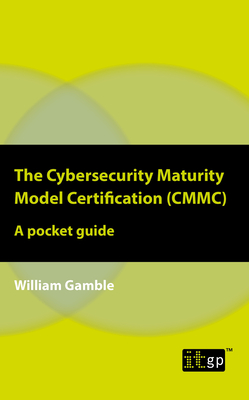 The Cybersecurity Maturity Model Certification (CMMC): A pocket guide-cover