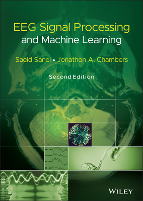 EEG Signal Processing and Machine Learning, 2/e (Hardcover)