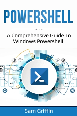 PowerShell: A Comprehensive Guide to Windows PowerShell-cover