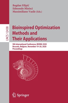 Bioinspired Optimization Methods and Their Applications: 9th International Conference, Bioma 2020, Brussels, Belgium, November 19-20, 2020, Proceeding