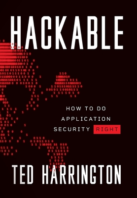 Hackable: How to Do Application Security Right-cover