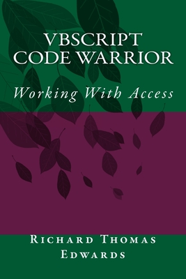 VBScript Code Warrior: Working With Access-cover