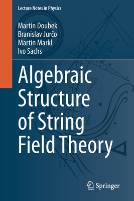 Algebraic Structure of String Field Theory-cover