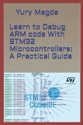 Learn to Debug ARM code With STM32 Microcontrollers: A Practical Guide-cover