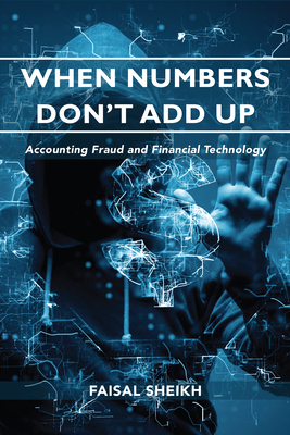 When Numbers Don't Add Up: Accounting Fraud and Financial Technology-cover