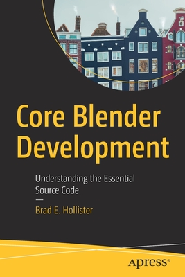 Core Blender Development: Understanding the Essential Source Code-cover