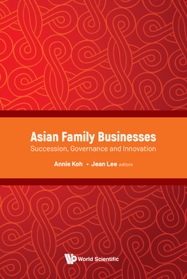 Asian Family Businesses: Succession, Governance and Innovation-cover
