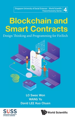 Blockchain and Smart Contracts: Design Thinking and Programming for Fintech-cover