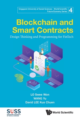 Blockchain and Smart Contracts: Design Thinking and Programming for Fintech-cover
