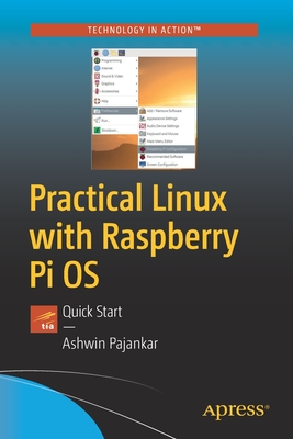 Practical Linux with Raspberry Pi OS: Quick Start (Paperback)