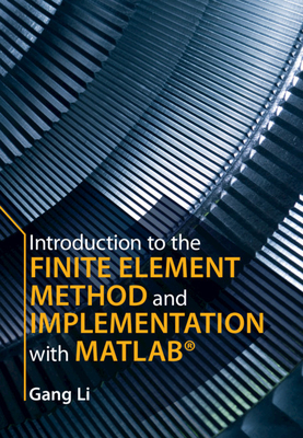 Introduction to the Finite Element Method and Implementation with MATLAB(R)-cover