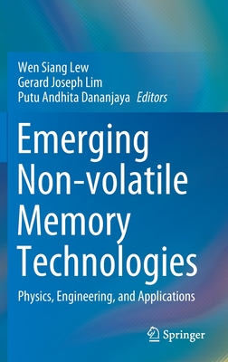 Emerging Non-Volatile Memory Technologies: Physics, Engineering, and Applications-cover