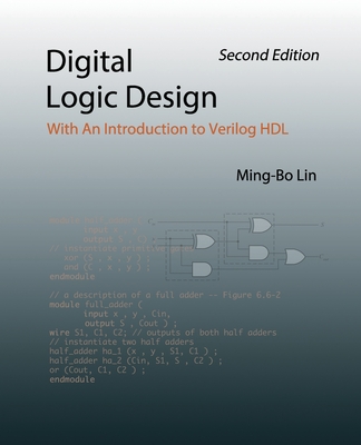 Digital Logic Design: With An Introduction to Verilog HDL-cover