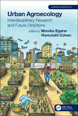 Urban Agroecology: Interdisciplinary Research and Future Directions