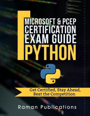 Microsoft Python Certification Exam 98-281 & PCEP - Preparation Guide: Introduction To Programming Using Python, PCEP - Certified Entry Level Python P-cover