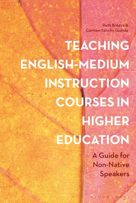 Teaching English-Medium Instruction Courses in Higher Education: A Guide for Non-Native Speakers-cover