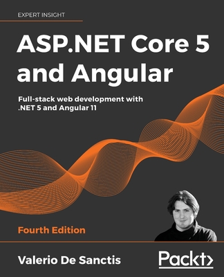 ASP.NET Core 5 and Angular : Full-stack web development with .NET 5 and Angular 11, 4/e (Paperback)-cover