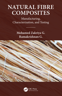 Natural Fiber Composites: Manufacturing, Characterization and Testing-cover