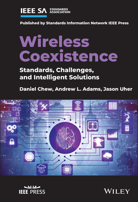 Wireless Coexistence: Standards, Challenges, and Intelligent Solutions-cover