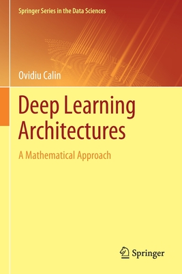 Deep Learning Architectures: A Mathematical Approach (Paper cover)-cover