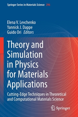 Theory and Simulation in Physics for Materials Applications: Cutting-Edge Techniques in Theoretical and Computational Materials Science-cover