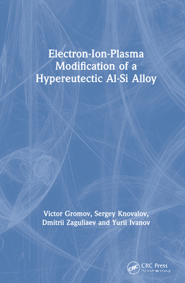 Electron-Ion-Plasma Modification of a Hypoeutectoid Al-Si Alloy-cover