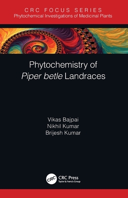 Phytochemistry of Piper Betle Landraces-cover
