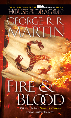 Fire & Blood: 300 Years Before a Game of Thrones-cover