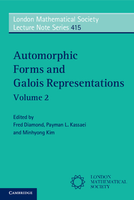 Automorphic Forms and Galois Representations: Volume 2-cover