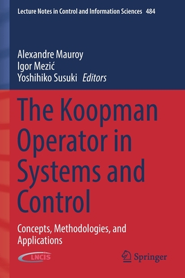 The Koopman Operator in Systems and Control: Concepts, Methodologies, and Applications-cover