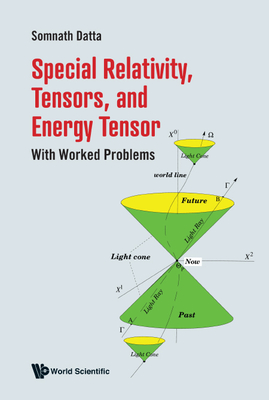 Special Relativity, Tensors, and Energy Tensor: With Worked Problems-cover