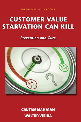 Customer Value Starvation Can Kill: Prevention and Cure-cover
