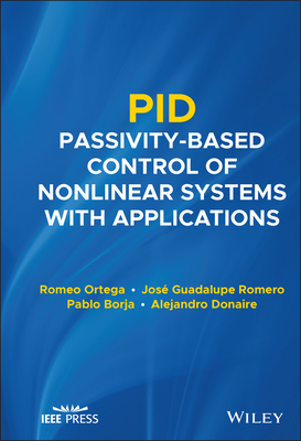 Pid Passivity-Based Control of Nonlinear Systems with Applications-cover