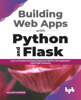 Building Web Apps with Python and Flask: Learn to Develop and Deploy Responsive RESTful Web Applications Using Flask Framework (English Edition)-cover
