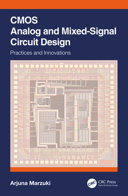 CMOS Analog and Mixed-Signal Circuit Design: Practices and Innovations-cover