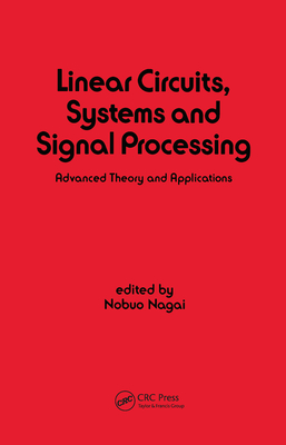 Linear Circuits: Systems and Signal Processing: Advanced Theory and Applications-cover