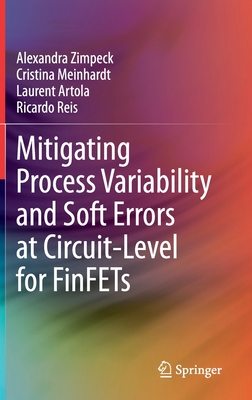 Mitigating Process Variability and Soft Errors at Circuit-Level for Finfets-cover