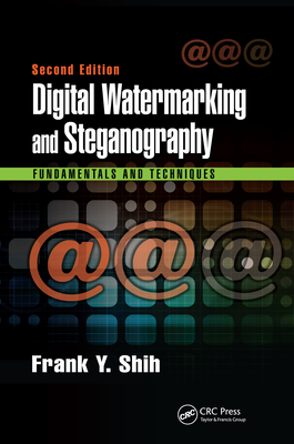 Digital Watermarking and Steganography: Fundamentals and Techniques, Second Edition-cover