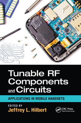 Tunable RF Components and Circuits: Applications in Mobile Handsets-cover