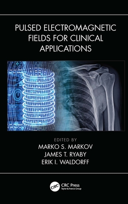 Pulsed Electromagnetic Fields for Clinical Applications-cover