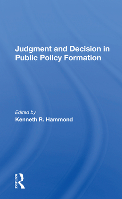 Judgment and Decision in Public Policy Formation-cover