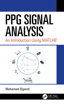 Ppg Signal Analysis: An Introduction Using Matlab(r)-cover