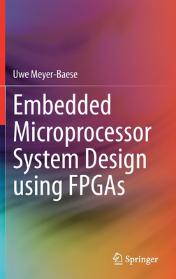Embedded Microprocessor System Design Using FPGAs-cover