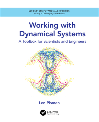 Working with Dynamical Systems: A Toolbox for Scientists and Engineers-cover