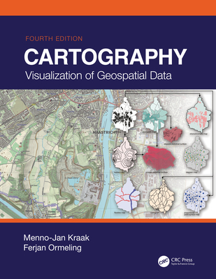 Cartography: Visualization of Geospatial Data, Fourth Edition-cover