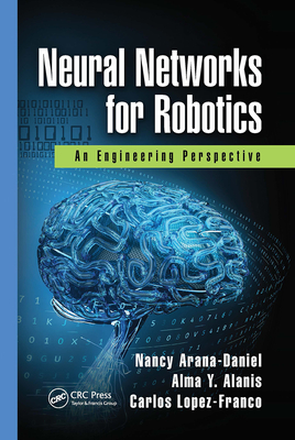 Neural Networks for Robotics: An Engineering Perspective-cover