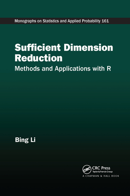 Sufficient Dimension Reduction: Methods and Applications with R-cover